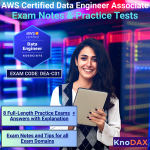 AWS Certified Data Engineer Associate Exam Notes and Practice Tests DEA-C01