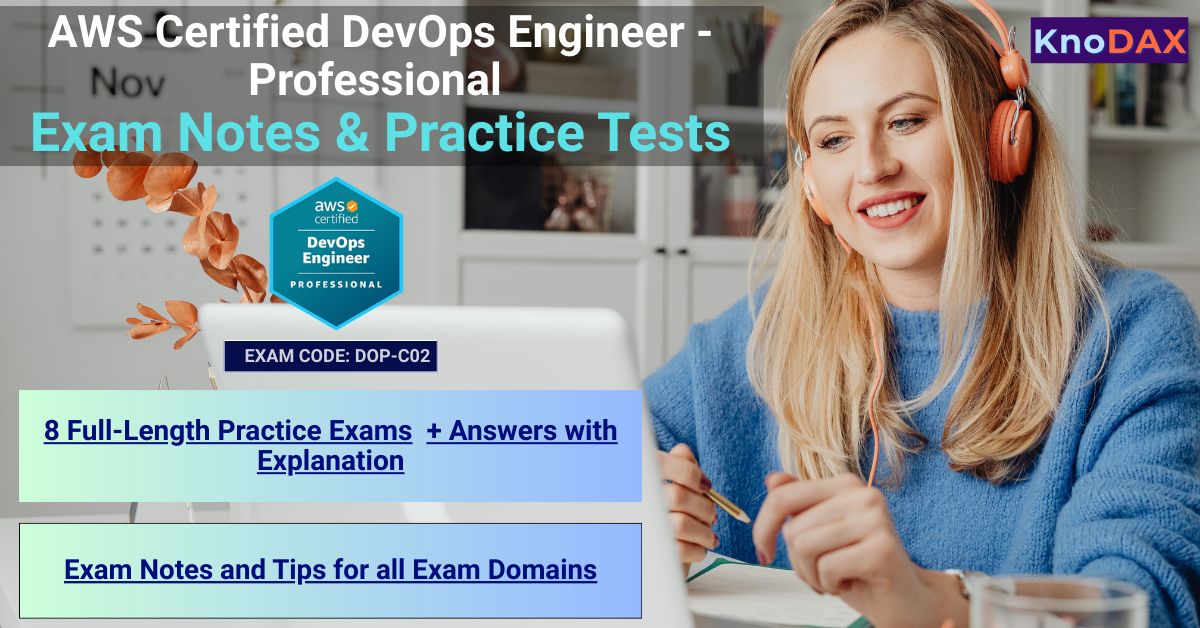 AWS Certified DevOps Engineer Professional Exam Notes and Practice Tests