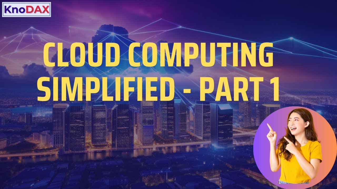 1.02 Cloud Computing Introduction: Part 1